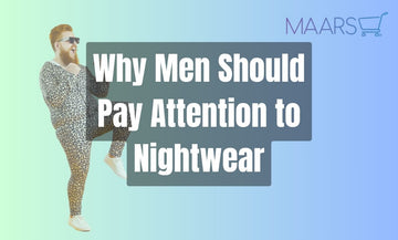Why Men Should Pay Attention to Nightwear â Beyond Just Comfort