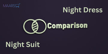 What’s the Difference Between a Night Dress and a Night Suit?